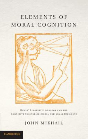 Carte Elements of Moral Cognition John Mikhail