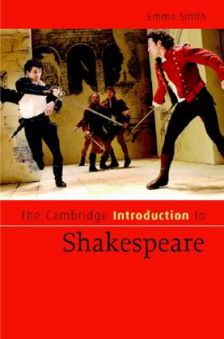 Carte Cambridge Introduction to Shakespeare Emma Smith