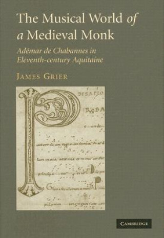 Kniha Musical World of a Medieval Monk James Grier