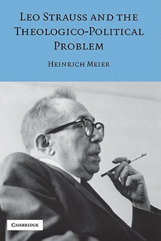 Buch Leo Strauss and the Theologico-Political Problem Heinrich Meier