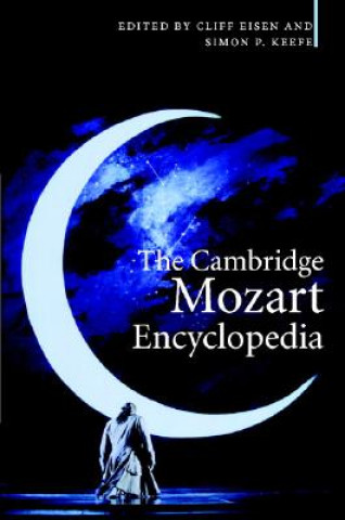 Buch Cambridge Mozart Encyclopedia Cliff EisenSimon P. Keefe