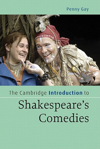 Kniha Cambridge Introduction to Shakespeare's Comedies Penny Gay