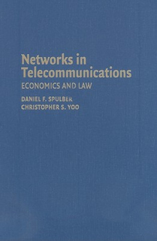 Книга Networks in Telecommunications Daniel F. SpulberChristopher S. Yoo