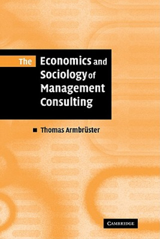 Buch Economics and Sociology of Management Consulting Thomas Armbrüster