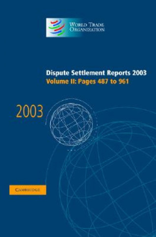 Kniha Dispute Settlement Reports 2003 World Trade Organization