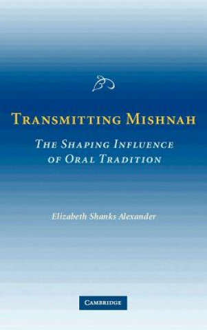 Boek Transmitting Mishnah Elizabeth Shanks Alexander