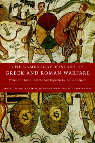 Carte Cambridge History of Greek and Roman Warfare 2 Volume Hardback Set Philip SabinHans van WeesMichael Whitby
