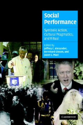 Book Social Performance Jeffrey C. AlexanderBernhard GiesenJason L. Mast