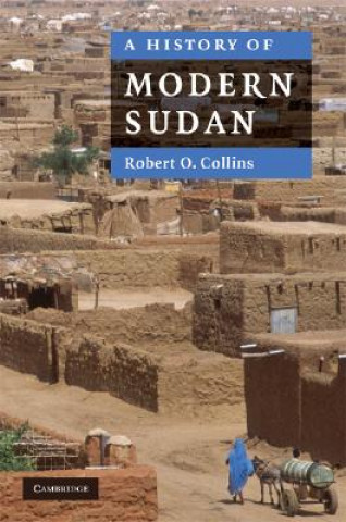 Könyv History of Modern Sudan Robert O. Collins