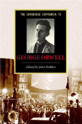Könyv Cambridge Companion to George Orwell John Rodden
