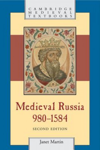 Book Medieval Russia, 980-1584 Janet Martin
