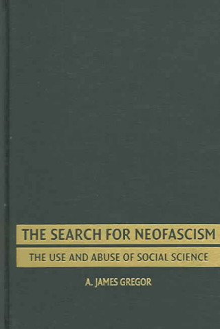 Carte Search for Neofascism A. James Gregor