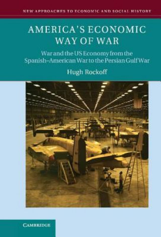 Knjiga America's Economic Way of War Hugh Rockoff