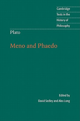 Könyv Plato: Meno and Phaedo David SedleyAlex Long