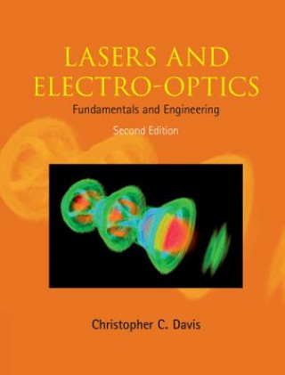 Kniha Lasers and Electro-optics Christopher C. Davis