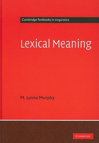 Könyv Lexical Meaning M. Lynne Murphy