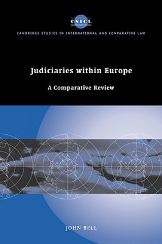 Книга Judiciaries within Europe John Bell