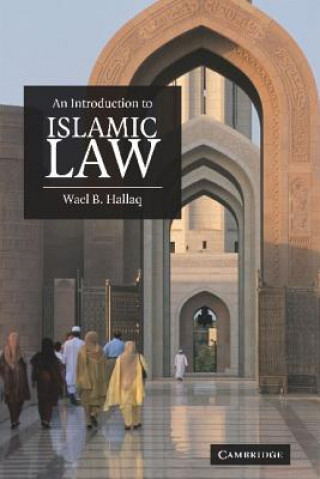 Könyv Introduction to Islamic Law Wael B. Hallaq