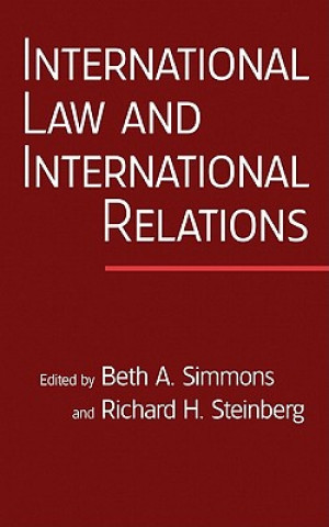 Livre International Law and International Relations Beth A. SimmonsRichard H. Steinberg