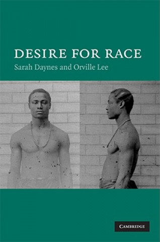 Knjiga Desire for Race Sarah DaynesOrville Lee