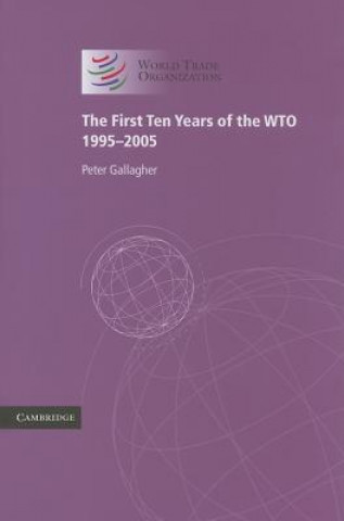 Carte First Ten Years of the WTO Peter Gallagher