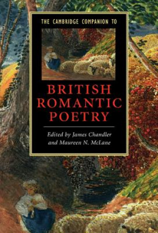 Kniha Cambridge Companion to British Romantic Poetry James ChandlerMaureen N. McLane