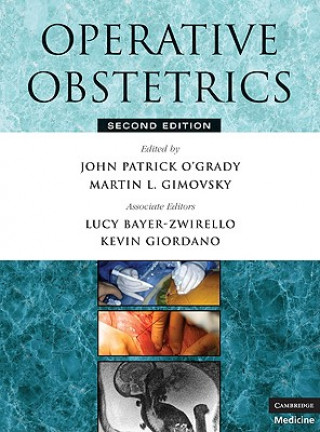 Kniha Operative Obstetrics John Patrick O`GradyMartin L. GimovskyLucy A. Bayer-ZwirelloKevin Giordano