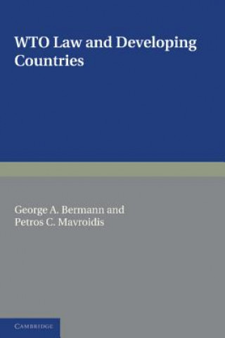 Książka WTO Law and Developing Countries George A. BermannPetros C. Mavroidis