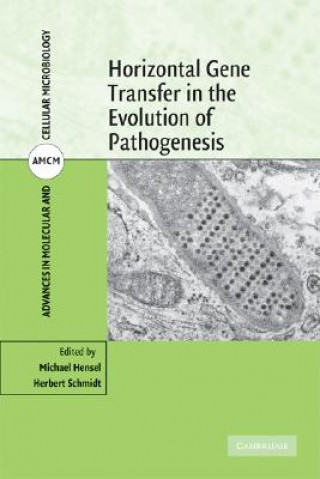 Knjiga Horizontal Gene Transfer in the Evolution of Pathogenesis Michael HenselHerbert Schmidt