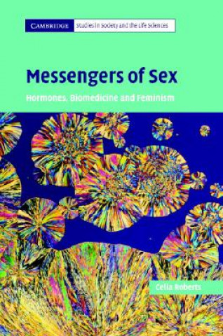 Kniha Messengers of Sex Celia Roberts