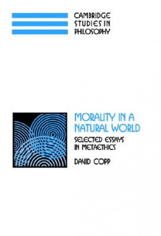 Kniha Morality in a Natural World David Copp