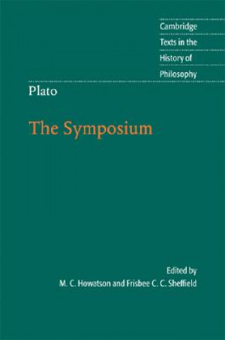 Book Plato: The Symposium M. C. HowatsonFrisbee C. C. Sheffield