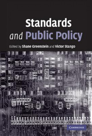 Buch Standards and Public Policy Shane GreensteinVictor Stango