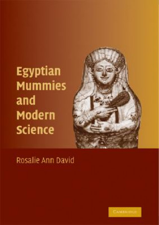 Книга Egyptian Mummies and Modern Science Rosalie David
