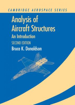 Kniha Analysis of Aircraft Structures Bruce K. Donaldson