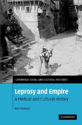 Książka Leprosy and Empire Rod Edmond