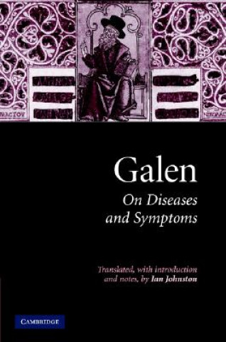 Könyv Galen: On Diseases and Symptoms GalenIan Johnston