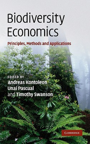 Kniha Biodiversity Economics Andreas KontoleonUnai PascualTimothy Swanson