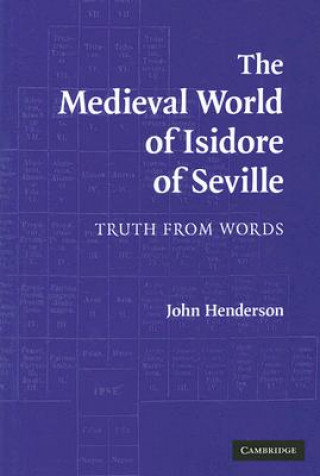 Książka Medieval World of Isidore of Seville John Henderson