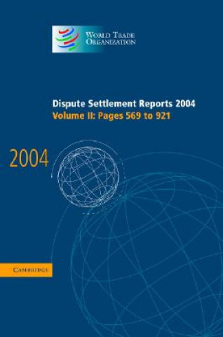 Kniha Dispute Settlement Reports 2004 World Trade Organization