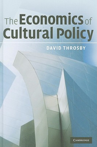 Carte Economics of Cultural Policy David Throsby