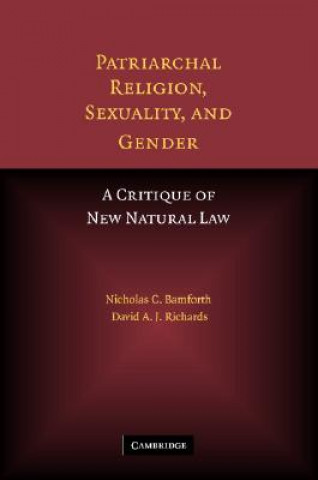 Carte Patriarchal Religion, Sexuality, and Gender Nicholas BamforthDavid A. J. Richards