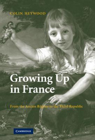 Książka Growing Up in France Colin Heywood