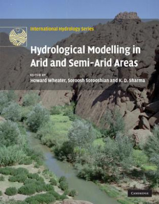 Buch Hydrological Modelling in Arid and Semi-Arid Areas Howard WheaterSoroosh SorooshianK. D. Sharma