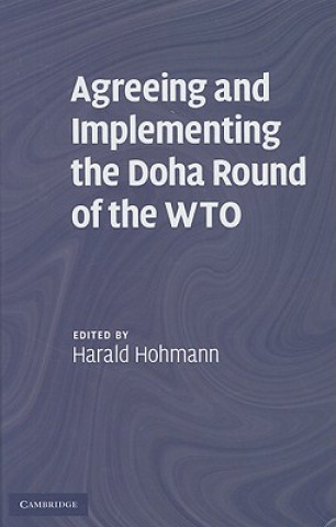 Carte Agreeing and Implementing the Doha Round of the WTO Harald Hohmann
