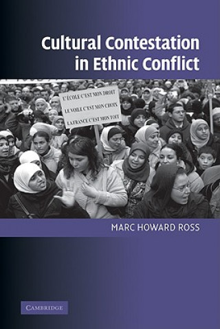 Carte Cultural Contestation in Ethnic Conflict Marc Howard Ross