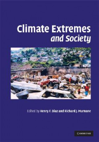 Książka Climate Extremes and Society Henry F. DiazRichard J. Murnane