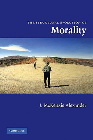Kniha Structural Evolution of Morality J. McKenzie Alexander