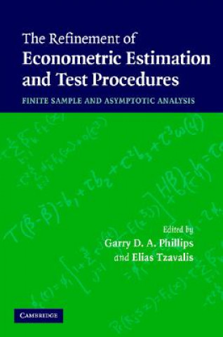 Książka Refinement of Econometric Estimation and Test Procedures Garry D. A. PhillipsElias Tzavalis
