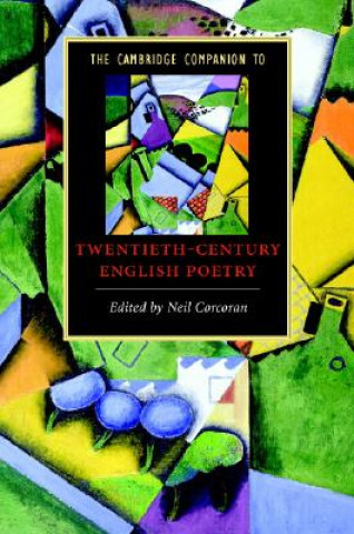 Kniha Cambridge Companion to Twentieth-Century English Poetry Neil Corcoran